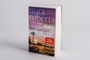 Nora Roberts: Lockruf der Gefahr 