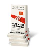 Julian Nida-Rümelin, Nathalie Weidenfeld: Die Realität des Risikos 