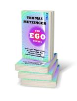 Thomas Metzinger: Der Ego-Tunnel 