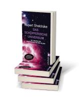 Rupert Sheldrake: Das schöpferische Universum 