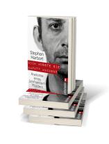 Stephan Harbort: "Ich musste sie kaputt machen." 