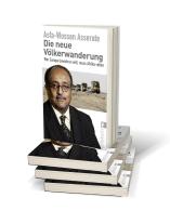 Prinz Asfa-Wossen Asserate, Prinz Asfa-Wossen Dr. Asserate: Die neue Völkerwanderung 
