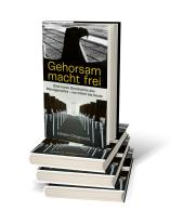 Johann Chapoutot: Gehorsam macht frei 