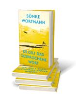 Sönke Wortmann: Es gilt das gesprochene Wort 