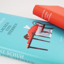 Franz Schuh: Lachen und Sterben 