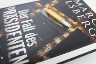 Marc Elsberg: Der Fall des Präsidenten 
