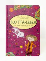 Daniela Kohl, Alice Pantermüller: Mein Lotta-Leben (21). Sei kein Trottel, Axolotl 