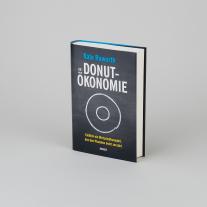 Kate Raworth: Die Donut-Ökonomie 