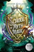 Jennifer Alice Jager: School of Myth & Magic, Band 2 - Der Fluch der Meere 