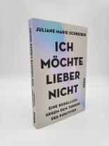 Juliane Marie Schreiber: Ich möchte lieber nicht 