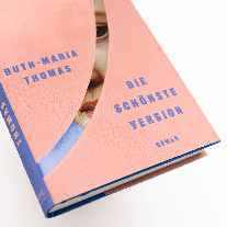 Ruth-Maria Thomas: Die schönste Version 