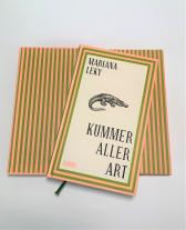 Mariana Leky: Kummer aller Art 