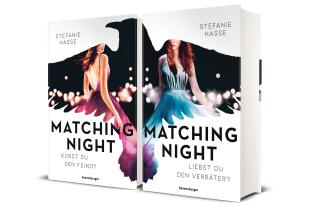 Stefanie Hasse: Matching Night, Band 2: Liebst du den Verräter? 