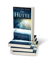 William Paul Young: Die Hütte 